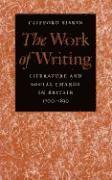 bokomslag The Work of Writing