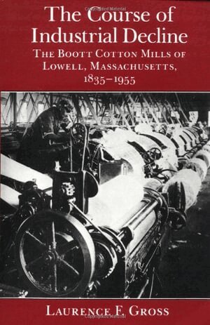 Laurence F. Gross - Course of Industrial Decline, Häftad