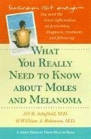 Jill R. Schofield, William A. Robinson, Jill R Schofield, William A Robinson - What You Really Need to Know about Moles and Melanoma, Häftad
