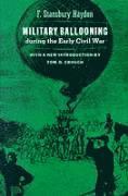 Military Ballooning during the Early Civil War 1