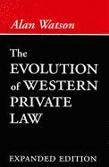 bokomslag The Evolution of Western Private Law