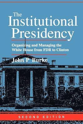 John P. Burke, Burke John, P., P. Burke John - Institutional Presidency, Häftad