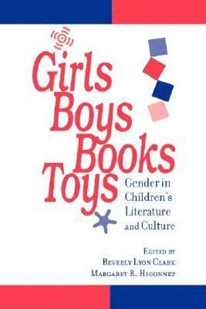 bokomslag Girls, Boys, Books, Toys