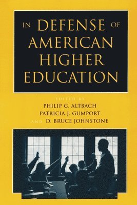 bokomslag In Defense of American Higher Education