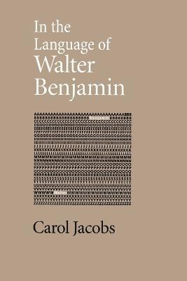 In the Language of Walter Benjamin 1