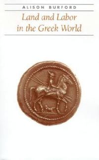bokomslag Land and Labor in the Greek World