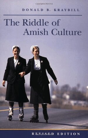 Donald B. Kraybill - Riddle of Amish Culture, Häftad
