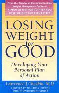 lawrence J. cheskin - Losing Weight for Good, Häftad