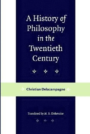 bokomslag History of Philosophy in the Twentieth Century