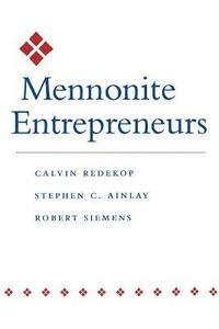 bokomslag Mennonite Entrepreneurs