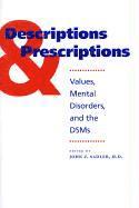 John Z. Sadler - Descriptions and Prescriptions, Inbunden