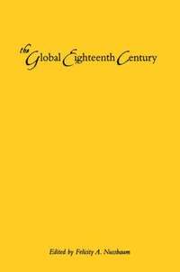 bokomslag The Global Eighteenth Century