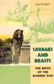 Savages and Beasts