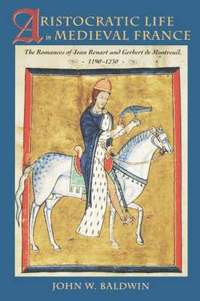 bokomslag Aristocratic Life in Medieval France