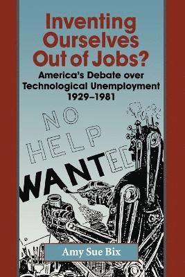 Inventing Ourselves Out of Jobs? 1