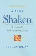 Joel Havemann - A Life Shaken, Inbunden