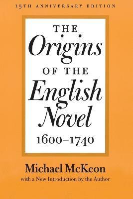 The Origins of the English Novel, 1600-1740 1