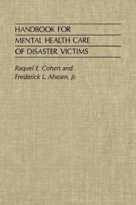 Handbook for Mental Health Care of Disaster Victims 1