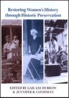 Restoring Women's History through Historic Preservation 1