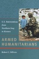 bokomslag Armed Humanitarians