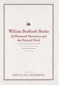 bokomslag William Bradford's Books