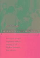 bokomslag Science at the Borders: Immigrant Medical Inspection and the Shaping of the Modern Industrial Labor Force