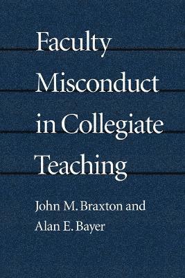 Faculty Misconduct in Collegiate Teaching (POD) 1