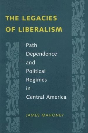 Legacies of Liberalism