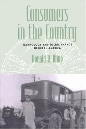 Ronald R. Kline - Consumers in the Country, Häftad