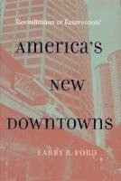 bokomslag America's New Downtowns