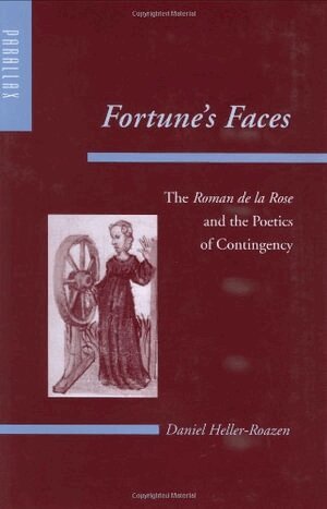 Daniel Heller-Roazen, Stephen G. Nichols, Stephen G Nichols, Gerald Prince - Fortune's Faces, Inbunden