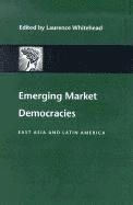 Laurence Whitehead, Laurence (University of Oxford) Whitehead - Emerging Market Democracies, Häftad