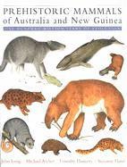 bokomslag Prehistoric Mammals of Australia and New Guinea