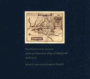 bokomslag Maryland State Archives Atlas of Historical Maps of Maryland, 1608-1908