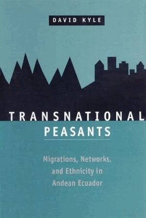 David Kyle - Transnational Peasants, Häftad
