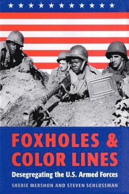 Foxholes and Color Lines 1