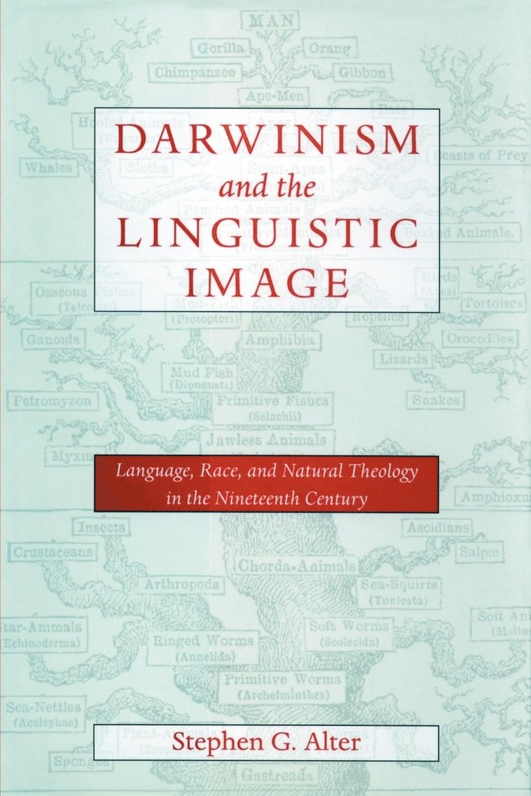 Stephen G. Alter - Darwinism and the Linguistic Image, Häftad
