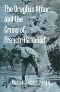 bokomslag The Dreyfus Affair and the Crisis of French Manhood