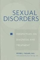 Peter J. Fagan, PhD Fagan, Peter J., Peter J Fagan - Sexual Disorders, Häftad