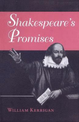 Shakespeare's Promises 1
