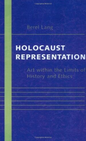 Berel Lang - Holocaust Representation, Häftad