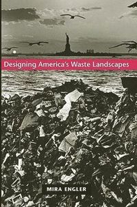 bokomslag Designing America's Waste Landscapes