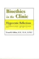 bokomslag Bioethics in the Clinic