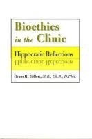 bokomslag Bioethics in the Clinic