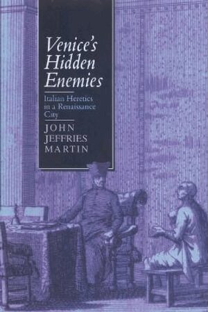 John Jeffries Martin - Venice's Hidden Enemies, Häftad