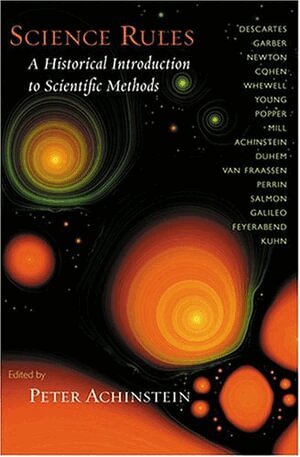 Peter Achinstein - Science Rules, Häftad