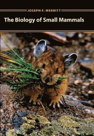Biology of Small Mammals
