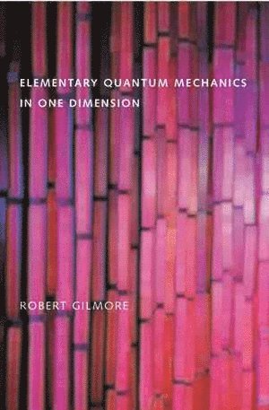 bokomslag Elementary Quantum Mechanics in One Dimension