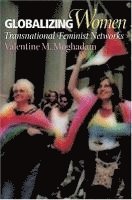 Valentine M. Moghadam - Globalizing Women, Häftad