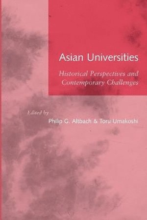 Philip G. Altbach, Toru Umakoshi, Philipg Altbach - Asian Universities, Häftad